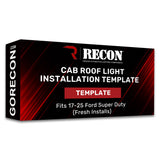 Recon Cab Roof Light Installation Template - image 1